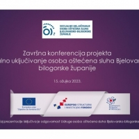 Završna konferencija projekta „Socijalno uključivanje osoba oštećena sluha BBŽ”
